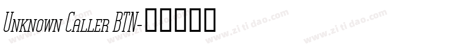 Unknown Caller BTN字体转换